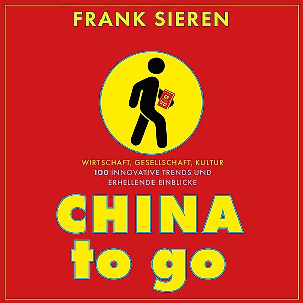 China to go, Frank Sieren