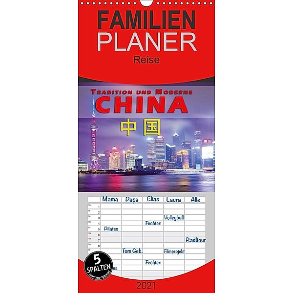 China - Tradition und Moderne - Familienplaner hoch (Wandkalender 2021 , 21 cm x 45 cm, hoch), Gerald Pohl