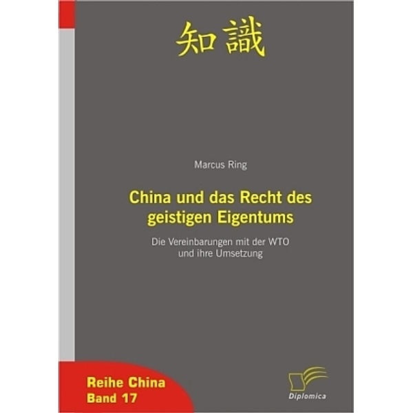 China und das Recht des geistigen Eigentums, Marcus Ring