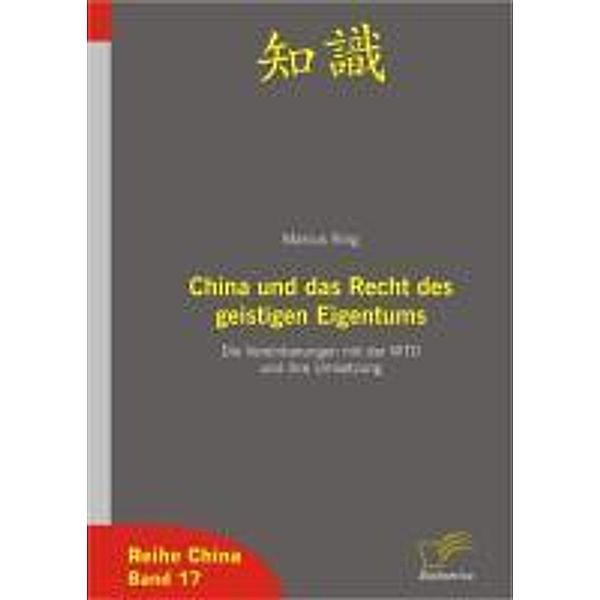 China und das Recht des geistigen Eigentums / China, Marcus Ring