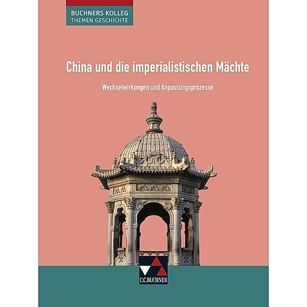 China und die imperialistischen Mächte, Friedrich Anders, Stephan Kohser, Heike Krause-Leipoldt, Ulrich Mücke, Thomas Ott