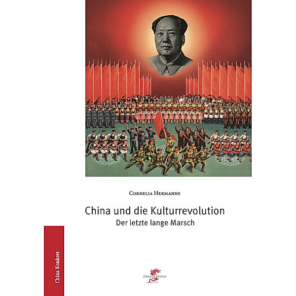 China und die Kulturrevolution, Cornelia Hermanns