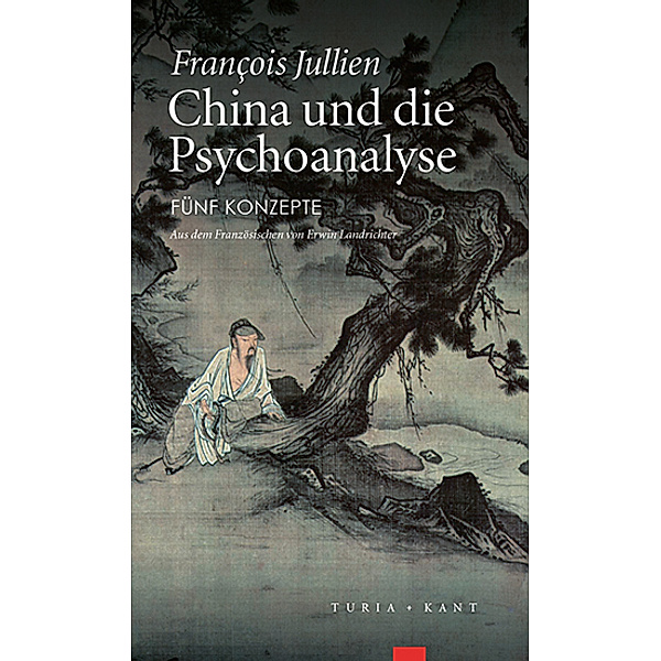 China und die Psychoanalyse, François Jullien