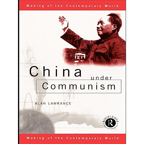 China Under Communism, Alan Lawrance