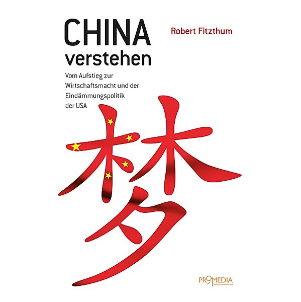 China verstehen, Robert Fitzthum