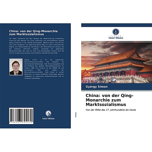 China: von der Qing-Monarchie zum Marktsozialismus, György Simon