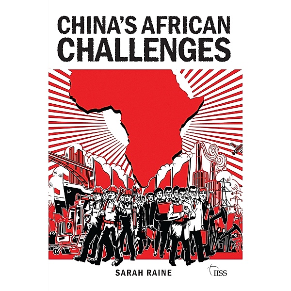 China's African Challenges, Sarah Raine
