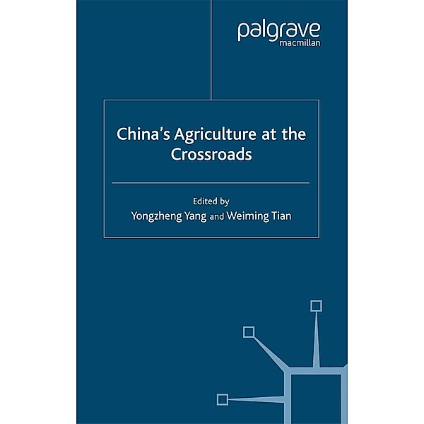 China's Agriculture at the Cross Roads