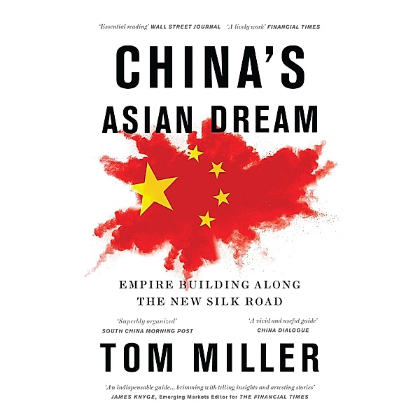 China's Asian Dream, Tom Miller
