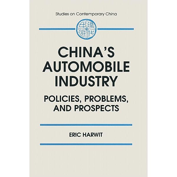 China's Automobile Industry, Eric Harwit