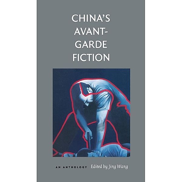 China's Avant-Garde Fiction