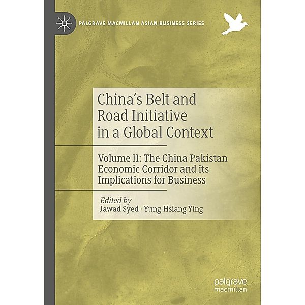 China's Belt and Road Initiative in a Global Context / Palgrave Macmillan Asian Business Series