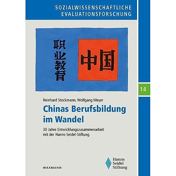 Chinas Berufsbildung im Wandel, Reinhard Stockmann, Wolfgang Meyer