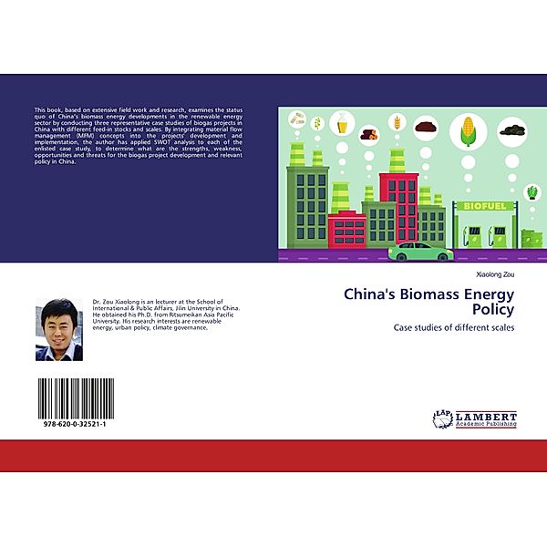 China's Biomass Energy Policy, Xiaolong Zou