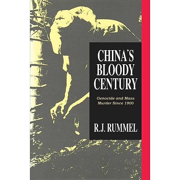 China's Bloody Century, R. J. Rummel