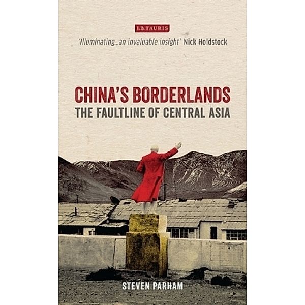 China's Borderlands, Steven Parham