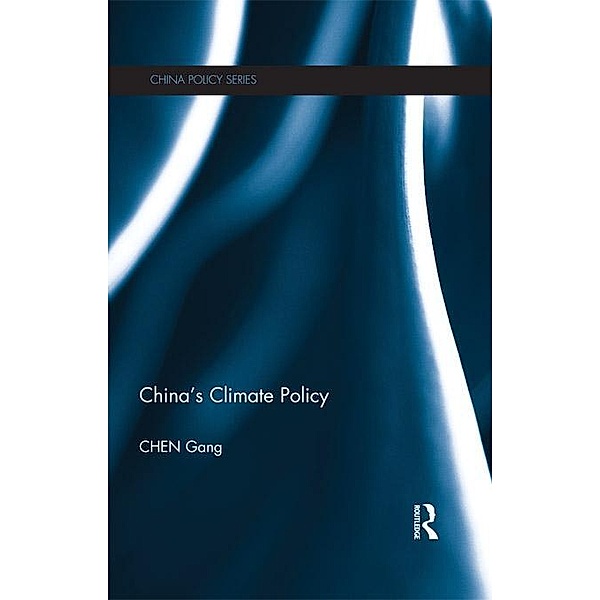 China's Climate Policy, Gang Chen