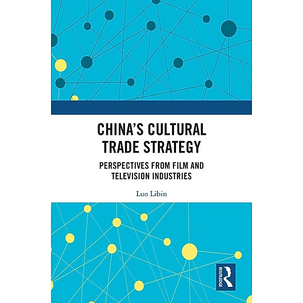 China's Cultural Trade Strategy, Luo Libin