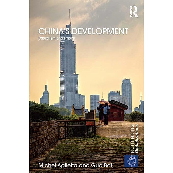 China's Development, Michel Aglietta, Guo Bai