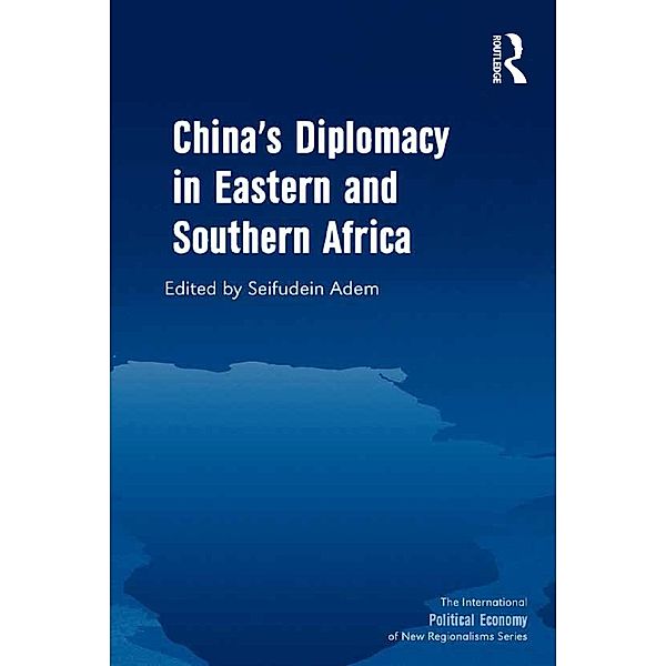 China's Diplomacy in Eastern and Southern Africa