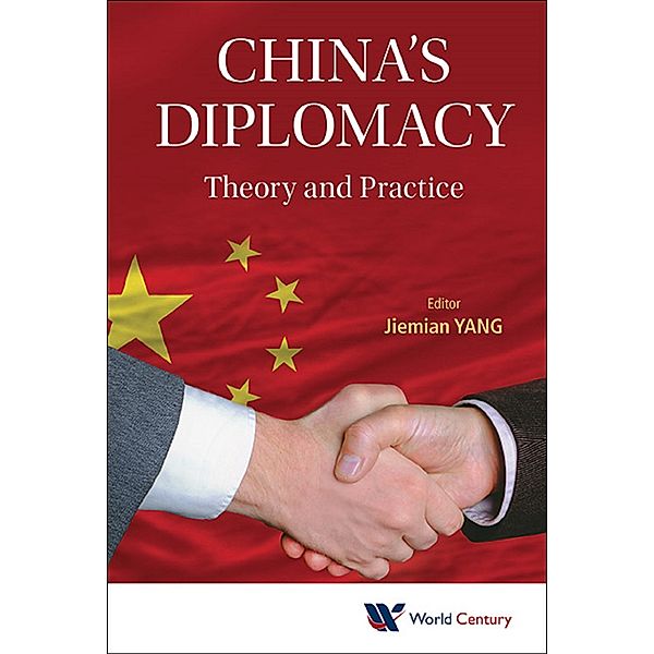 China's Diplomacy: Theory And Practice