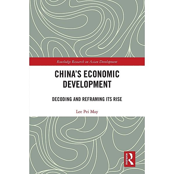 China's Economic Development, Lee Pei May