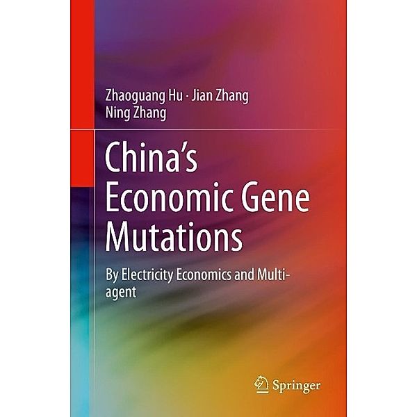 China's Economic Gene Mutations, Zhaoguang Hu, Jian Zhang, Ning Zhang