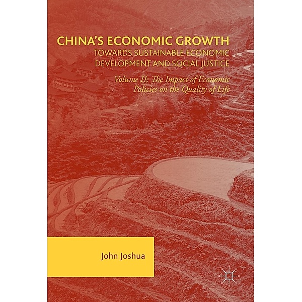 China's Economic Growth: Towards Sustainable Economic Development and Social Justice, John Joshua