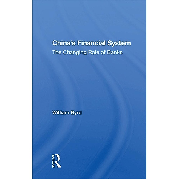China's Financial System, William Byrd