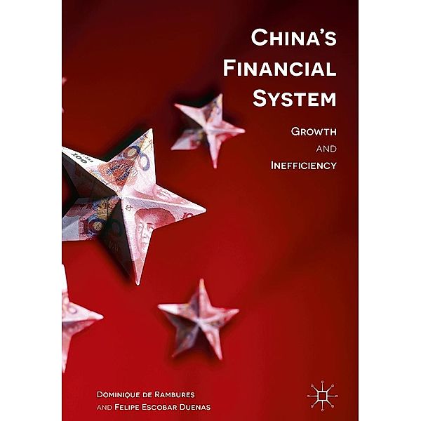 China's Financial System / Progress in Mathematics, Dominique De Rambures, Felipe Escobar Duenas
