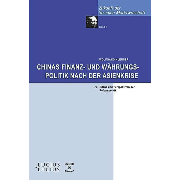 Chinas Finanz- und Währungspolitik nach der Asienkrise, Wolfgang Klenner