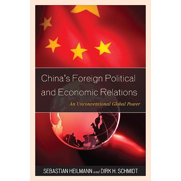 China's Foreign Political and Economic Relations / State & Society in East Asia, Sebastian Heilmann, Dirk H. Schmidt