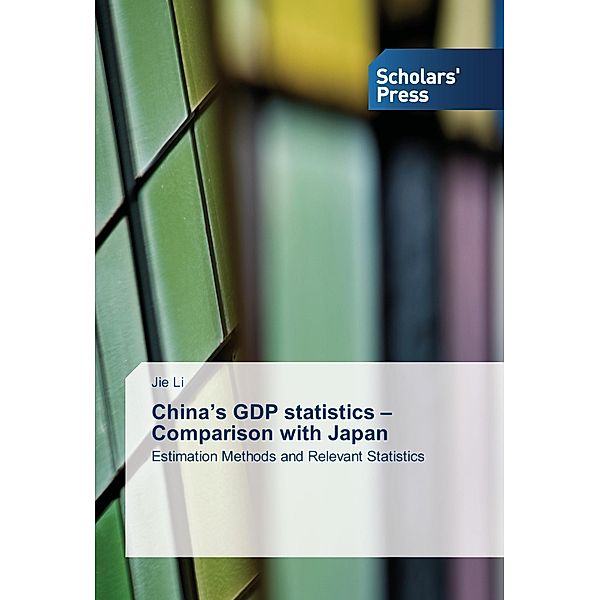 China's GDP statistics - Comparison with Japan, Jie Li