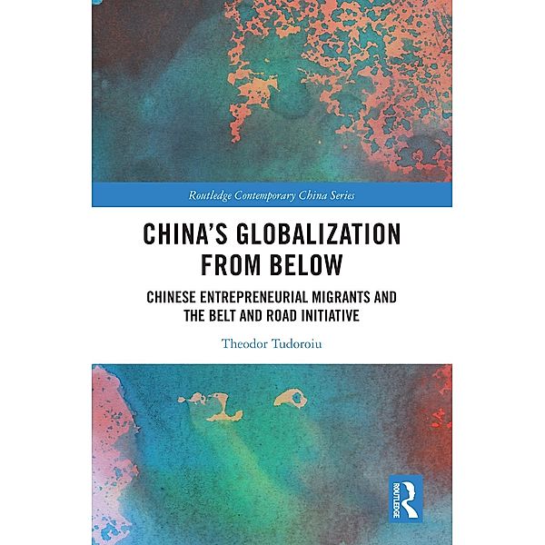 China's Globalization from Below, Theodor Tudoroiu