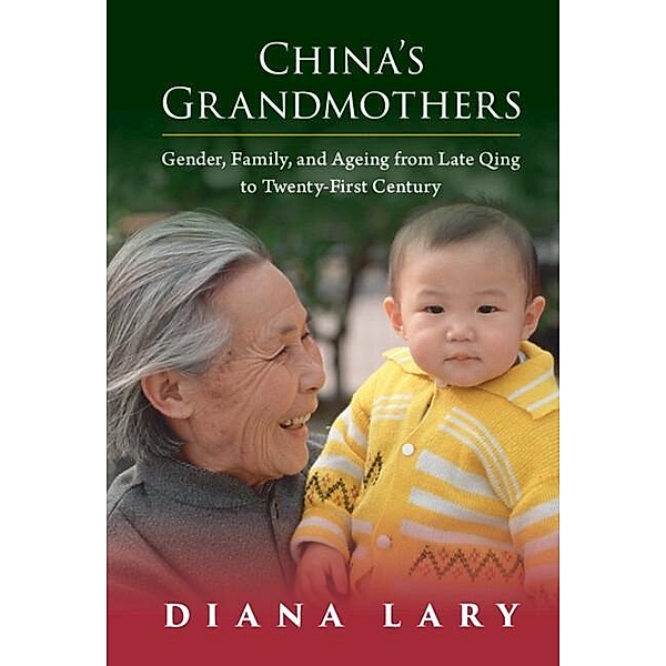 China's Grandmothers, Diana Lary
