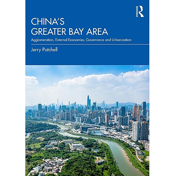 China's Greater Bay Area, Jerry Patchell