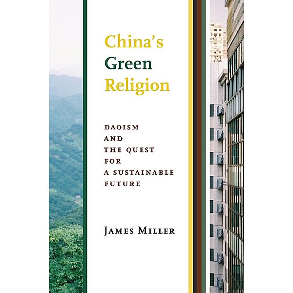China's Green Religion, James Miller