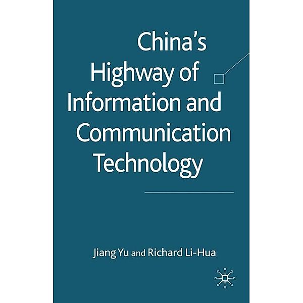 China's Highway of Information and Communication Technology, J. Yu, R. Li-Hua