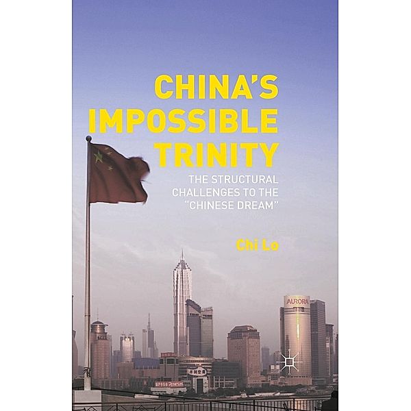 China's Impossible Trinity, Chi Lo