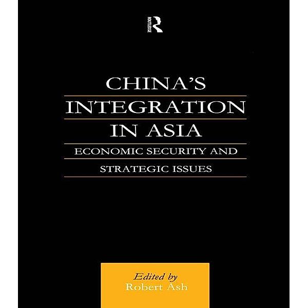 China's Integration in Asia, Robert Ash