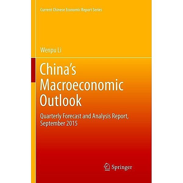 China's Macroeconomic Outlook, Wenpu Li