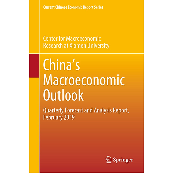 China's Macroeconomic Outlook, Center for Macroeconomic Research at Xia