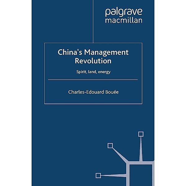 China's Management Revolution / International Management Knowledge, Charles-Edouard Bouée