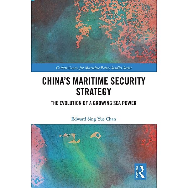 China's Maritime Security Strategy, Edward Sing Yue Chan