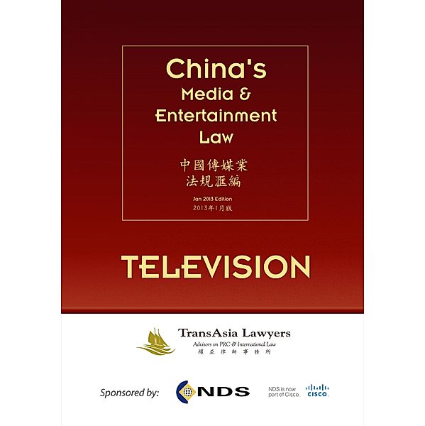 China's Media & Entertainment Law: Television, TransAsia Lawyers