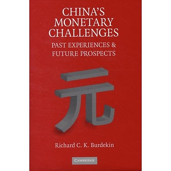 China's Monetary Challenges, Richard C. K. Burdekin