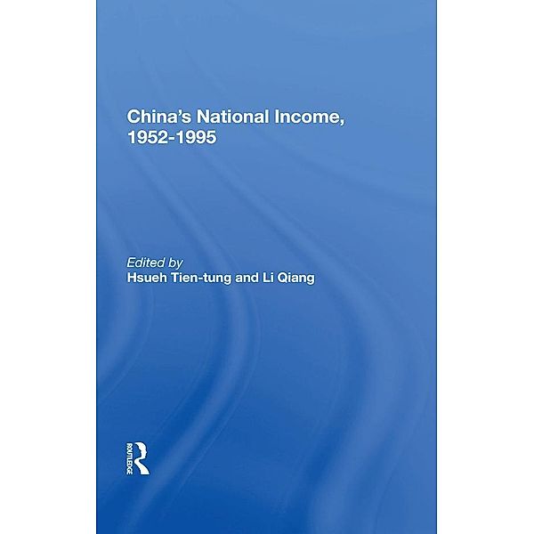 China's National Income, 1952-1995, Tien-Tung Hsueh