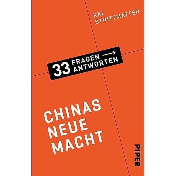 Chinas neue Macht / 33 Fragen - 33 Antworten Bd.4, Kai Strittmatter