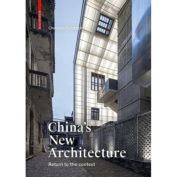 China's New Architecture, Christian Schittich