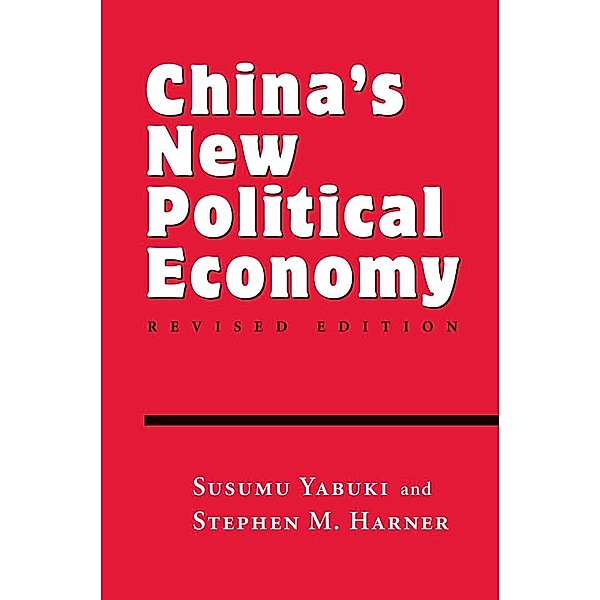 China's New Political Economy, Susumu Yabuki